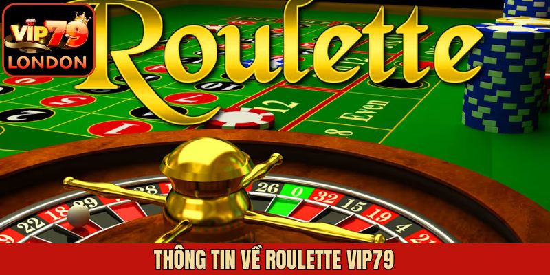 Tìm hiểu về Roulette Vwin lôi cuốn